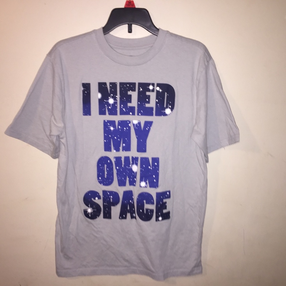 “I need my own space” shirt